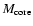 ${M_{\rm core}}$