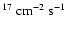 $^{17} ~{\rm cm^{-2}}~ {\rm s^{-1}}$
