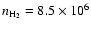 $n_{\rm H_2}=8.5 \times 10^6$