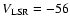 $V_{\rm LSR}=-56$
