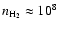 $n_{\rm
H_2}\approx10^8$