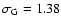 $\sigma_{\rm G}
= 1.38$