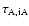 $\tau_{\rm A,iA}$