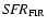 ${\it SFR}_{\rm FIR}$