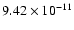 $9.42\times10^{-{11}}$