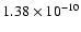 $1.38\times 10^{-{10}}$