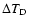 $\Delta T_{\rm D}$