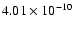 $4.01 \times10^{-{10}}$