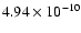 $4.94\times10^{-{10}}$