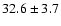 $32.6\pm3.7$