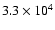 $3.3 \times 10^4$