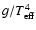 $g/T_{\rm eff}^4$
