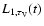 $L_{1,\tau_{\rm V}}(t)$