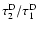 $\tau^{\rm D}_2 / \tau^{\rm D}_1$