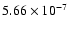 $ 5.66\times 10^{-7}$