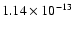 $1.14\times 10^{-13}$