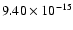 $9.40\times 10^{-15}$
