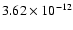 $3.62\times 10^{-12}$