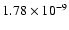 $ 1.78\times 10^{-9}$