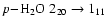 $p{-}\element{H_{2}O}~ 2_{20}\rightarrow1_{11}$