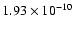$ 1.93\times 10^{-10}$