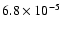 $ 6.8\times 10^{-5}$