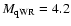 ${M}_{\rm qWR}=4.2$