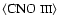 $\langle \mbox{CNO {\sc iii}}\rangle$