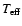 $\ensuremath{\mathit{T}_{\rm eff}} $