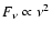 $F_\nu \propto \nu^{2}$