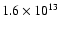 $1.6\times10^{13}$