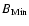 $B_{\rm Min}$