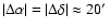 $\vert\Delta\alpha\vert=\vert\Delta\delta\vert\approx20\hbox{$^\prime$ }$
