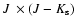 $\mbox{$\space J$ }\times\mbox{$\space (J-K_{\rm s})$ }$