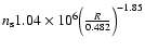 $n_{\rm s} 1.04 \times 10^{6} \Big( \frac{R}{0.482} \Big)^{-1.85}$