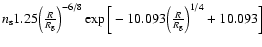 $n_{\rm s} 1.25 \Big( \frac{R}{R_{\rm g}} \Big)^{-6/8} \exp \Big[ -10.093 \Big( \frac{R}{R_{\rm g}} \Big)^{1/4} + 10.093 \Big]$