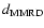 $d_{\rm MMRD}$