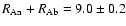 $R_{\rm Aa}+R_{\rm Ab}=9.0\pm0.2$