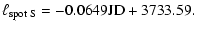 $\displaystyle \ell_{\rm spot~S} = -0.0649 {\rm JD} + 3733.59 .$