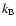 $k_{{\rm B}}$