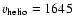 $v_{\rm helio} = 1645$