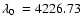 $\lambda _{\rm0}\ = 4226.73$