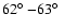 $62\hbox{$^\circ$ }{-}63\hbox{$^\circ$ }$