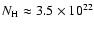 $N_{\rm H} \approx
3.5\times 10^{22}$