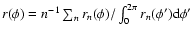 $r(\phi)=n^{-1}\sum_n
r_n(\phi)/\int_0^{2\pi} r_n(\phi'){\rm d}\phi'$