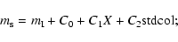 \begin{displaymath}m_{\rm s} = m_{\rm I} + C_{0} + C_{1}X + C_{2}{\rm stdcol}; \\
\end{displaymath}