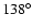 $138^{\circ}$