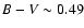 $B-V\sim 0.49$