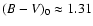 $(B-V)_0 \approx 1.31$