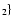 $_2\}$